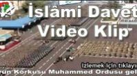 Küfrün Korkusu Muhammed Ordusu Geliyor